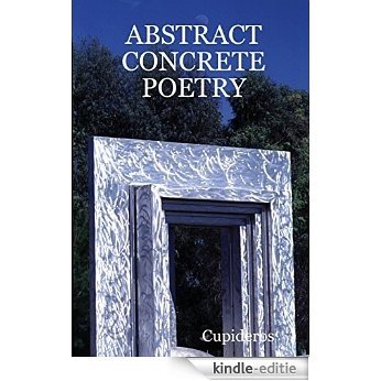 Abstract Concrete Poetry [Kindle-editie]