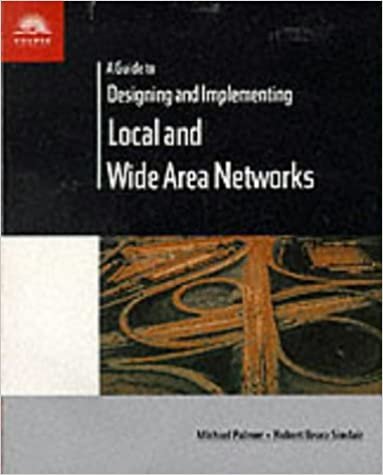 indir A Guide to Designing and Implementing Local and Wide Area Networks
