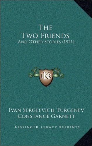 The Two Friends: And Other Stories (1921)