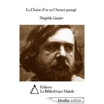 La Chaîne d'or ou l'Amant partagé (French Edition) [Kindle-editie] beoordelingen
