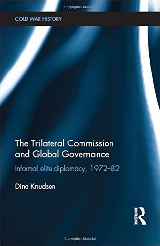The Trilateral Commission and Global Governance: Informal Elite Diplomacy, 1972-82 baixar