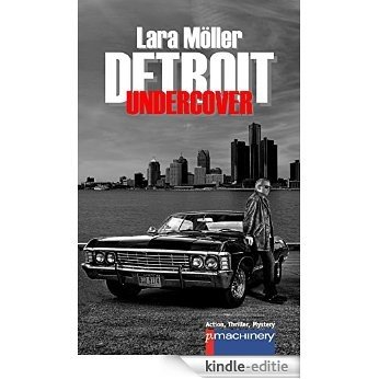 Detroit Undercover (German Edition) [Kindle-editie]