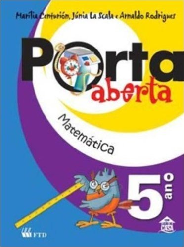 Porta Aberta - Matematica - 5. Ano - 4. Serie