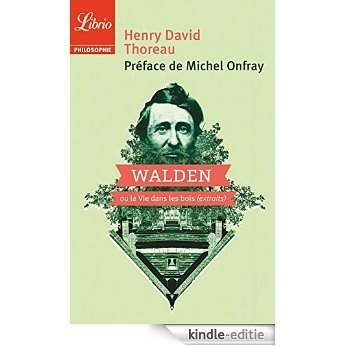 Walden. Ou la vie dans les bois (Librio Philosophie) [Kindle-editie]