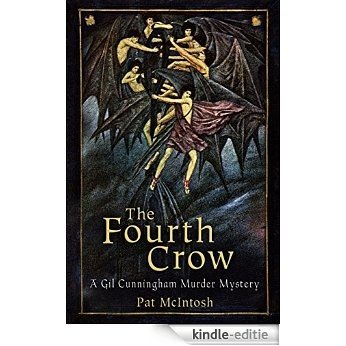 The Fourth Crow (A Gil Cunningham Murder Mystery) [Kindle-editie]