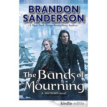 The Bands of Mourning: A Mistborn Novel [Kindle-editie] beoordelingen