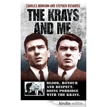 The Krays and Me - Blood, Honour and Respect. Doing Porridge with The Krays [Kindle-editie]