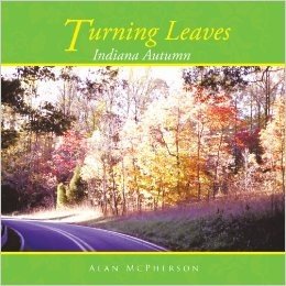 TURNING LEAVES: INDIANA AUTUMN (English Edition)