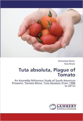 Tuta Absoluta, Plague of Tomato