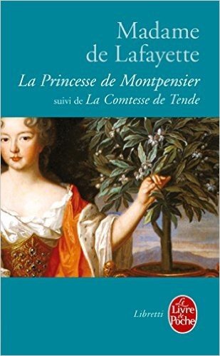 La Princesse de Montpensier Suivi de Histoire de La Comtesse de Tende