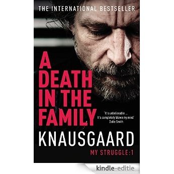 A Death in the Family: My Struggle Book 1 [Kindle-editie]