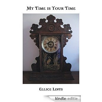 My Time Is Your Time (English Edition) [Kindle-editie]