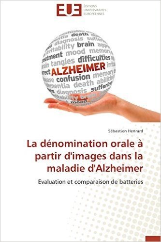 La Denomination Orale a Partir D'Images Dans La Maladie D'Alzheimer
