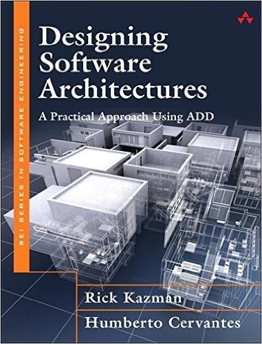 Designing Software Architectures: A Practical Approach Using Add