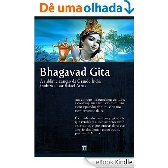 Bhagavad Gita: A sublime canção da Grande Índia [eBook Kindle]