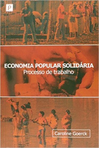 Economia Popular Solidária. Processo de Trabalho