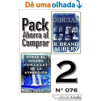 Pack Ahorra al Comprar 2 (Nº 076): Atrae el dinero con la ley de la atracción & Aprende a dibujar en una hora (Spanish Edition) [eBook Kindle]