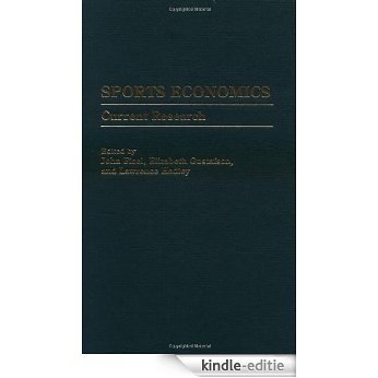 Sports Economics: Current Research [Kindle-editie]