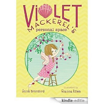 Violet Mackerel's Personal Space (English Edition) [Kindle-editie]