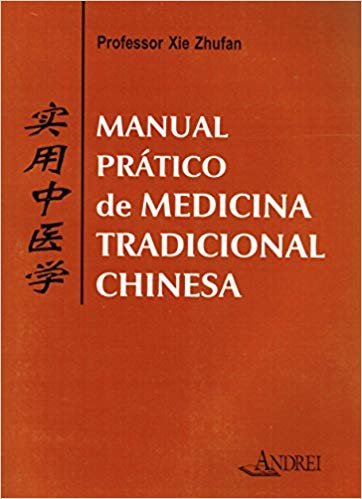 Manual prático de medicina tradicional chinesa