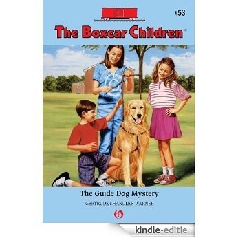The Guide Dog Mystery (The Boxcar Children Mysteries) [Kindle-editie]