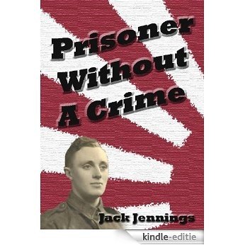 Prisoner Without A Crime (English Edition) [Kindle-editie]