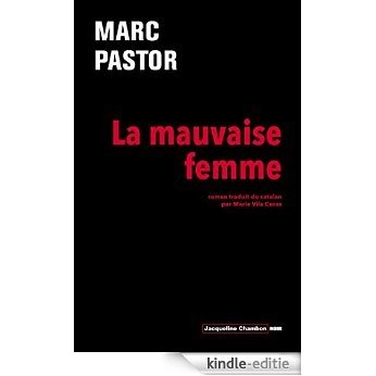 La Mauvaise Femme (Chambon Roman policier) [Kindle-editie]