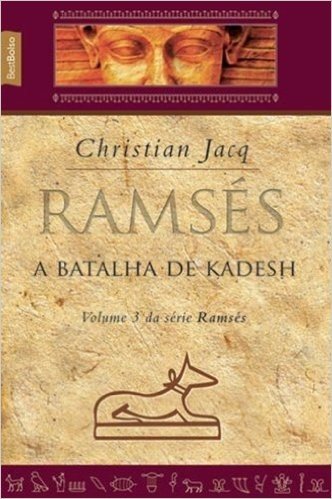 Ramsés. A Batalha de Kadesh - Volume 3