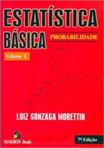 Estatistica Basica - Volume I. Probabilidade