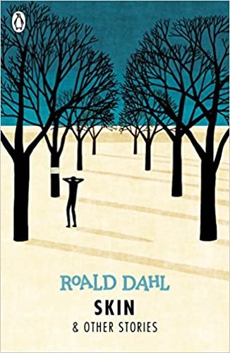 Skin and Other Stories (Dahl Fiction)