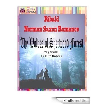 The Wolves of Sherwood Forest: A young Robin and Marian (English Edition) [Kindle-editie]