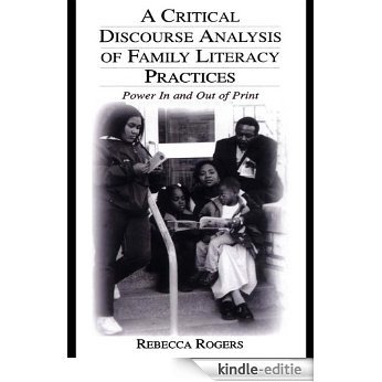 A Critical Discourse Analysis of Family Literacy Practices: Power in and Out of Print [Kindle-editie] beoordelingen