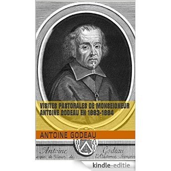 Visites pastorales de Monseigneur Antoine Godeau en 1663-1664 (French Edition) [Kindle-editie] beoordelingen