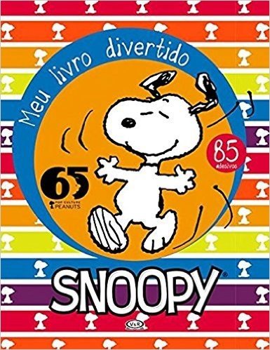 Snoopy. Meu Livro Divertido