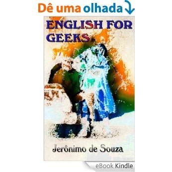 English for Geeks (Idiomas Livro 1) [eBook Kindle]
