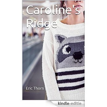 Caroline's Ridge (English Edition) [Kindle-editie]