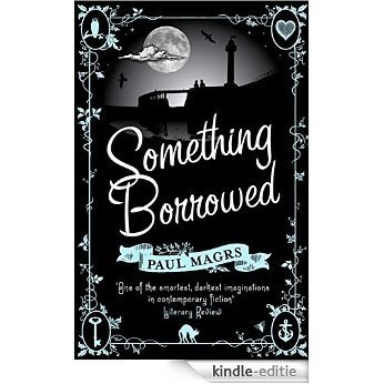 Something Borrowed (The Brenda and Effie Mysteries) [Kindle-editie]