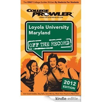 Loyola University Maryland 2012 (English Edition) [Kindle-editie] beoordelingen