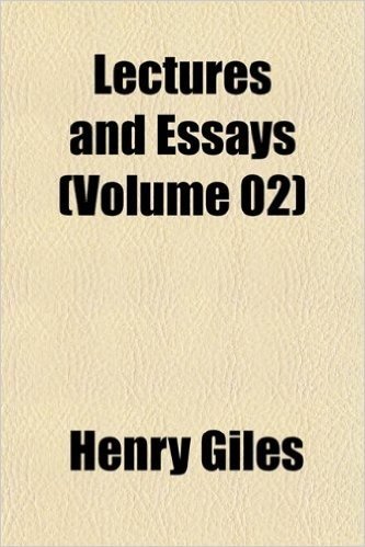 Lectures and Essays (Volume 02)