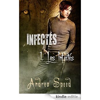 Les Infectés (French Edition) [Kindle-editie]