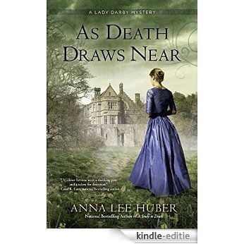 As Death Draws Near: A Lady Darby Mystery [Kindle-editie]