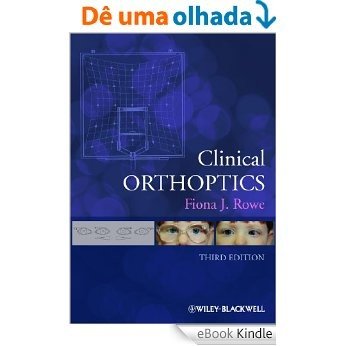 Clinical Orthoptics [eBook Kindle]