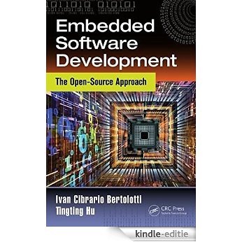 Embedded Software Development: The Open-Source Approach (Embedded Systems) [Print Replica] [Kindle-editie]