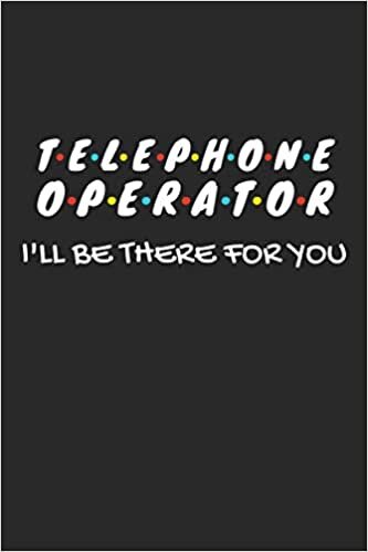 indir Telephone Operator Gifts: Lined Notebook Journal Diary Paper Blank, an Appreciation Gift for Telephone Operator to Write in (Volume 10)