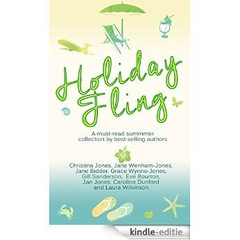 Holiday Fling: - A brilliant new holiday collection from Accent Press (English Edition) [Kindle-editie]