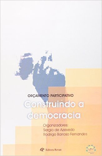 Orçamento Participativo - Construindo A Democracia