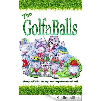 The GolfaBalls (English Edition) [Kindle-editie]