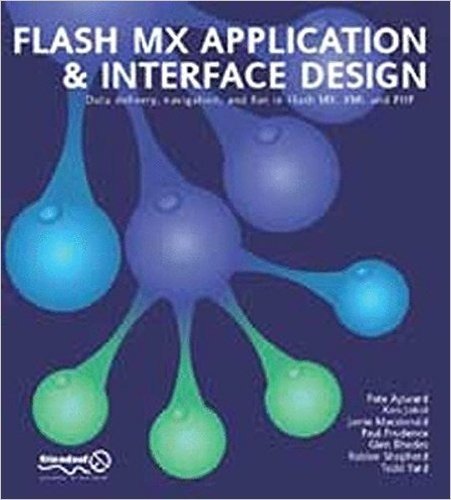 Flash MX Application and Interface Design