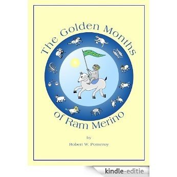 The Golden Months of Ram Merino (English Edition) [Kindle-editie]
