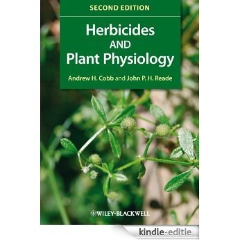 Herbicides and Plant Physiology [Kindle-editie]